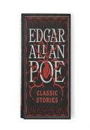 Edgar Allan Poe: Classic Stories (Barnes & Noble Collectible Editions)