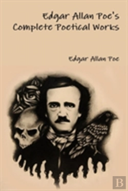Bertrand.pt - Edgar Allan Poe'S Complete Poetical Works