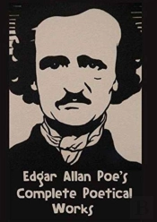 Edgar Allan Poe'S Complete Poetical Works