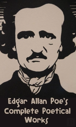 Bertrand.pt - Edgar Allan Poe'S Complete Poetical Works