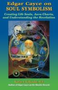 Edgar Cayce On Soul Symbolism