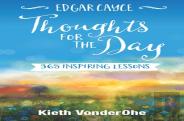 Edgar Cayce Thoughts For The Day