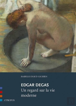 Bertrand.pt - Edgar Degas, Au Coeur De La Vie Moderne