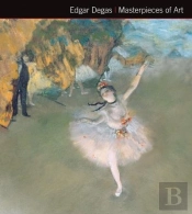 Edgar Degas Masterpieces Of Art