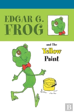 Bertrand.pt - Edgar G. Frog And The Yellow Paint