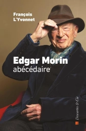Edgar Morin, Abecedaire