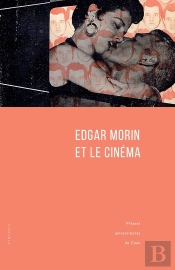 Edgar Morin Et Le Cinéma