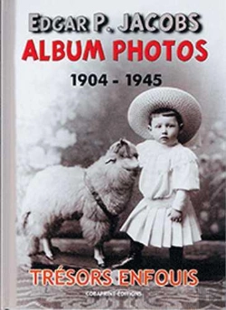 Bertrand.pt - Edgar P. Jacobs, Album Photos T.1 1904-1945