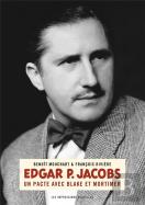 Edgar P. Jacobs, Un Pacte Avec Blake Et Mortimer