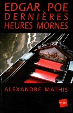 Bertrand.pt - Edgar Poe ; Dernières Heures Mornes
