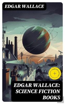 Bertrand.pt - Edgar Wallace: Science Fiction Books