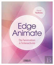 Edge Animate ; De L'Animation À L'Interactivité