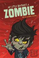 Edge: Bandit Graphics: My Little Brother'S A Zombie