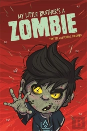Edge: Bandit Graphics: My Little Brother'S A Zombie