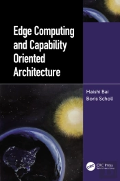 Edge Computing And Capability-Oriented Architecture