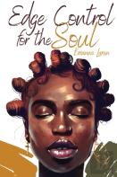 Edge Control For The Soul