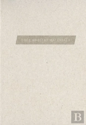 Edge Habitat Materials