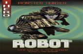 Edge: I Hero: Monster Hunter: Robot