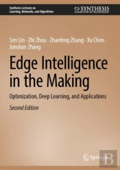 Edge Intelligence In The Making