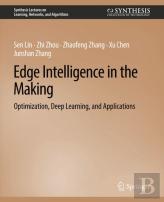 Edge Intelligence In The Making