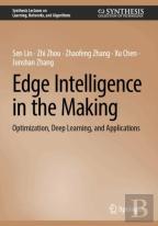Edge Intelligence In The Making