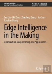 Edge Intelligence In The Making