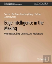 Edge Intelligence In The Making
