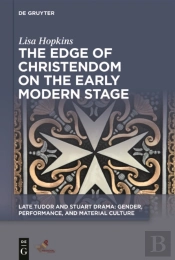 Edge Of Christendom On The Early Modern Stage