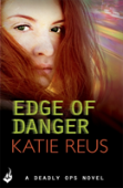 Edge Of Danger: Deadly Ops 4 (A Series Of Thrilling, Edge-Of-Your-Seat Suspense)
