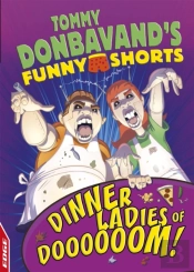Edge: Tommy Donbavand'S Funny Shorts: Dinner Ladies Of Doooooom!