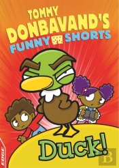 Edge: Tommy Donbavand'S Funny Shorts: Duck!
