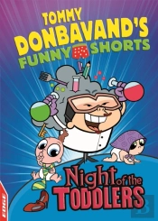 Edge: Tommy Donbavand'S Funny Shorts: Night Of The Toddlers