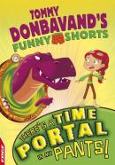 Edge: Tommy Donbavand'S Funny Shorts: There'S A Time Portal In My Pants!