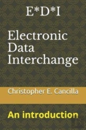E*D*I  -  Electronic Data Interchange