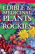 Edible And Medicinal Plants Of The Rockies