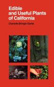 Edible And Useful Plants Of California