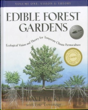 Edible Forest Gardens, Volume 1