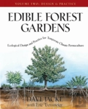 Edible Forest Gardens, Volume Ii