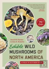 Edible Wild Mushrooms Of North America