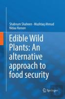 Edible Wild Plants: An Alternative Approach To Food Security
