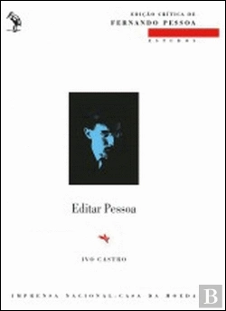 Bertrand.pt - Edição Critica de Fernando Pessoa: Editar Pessoa