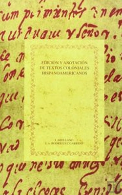 Bertrand.pt - Edicion Y Anotacion De Textos Coloniales