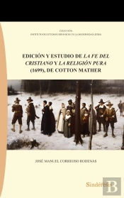 Edicion Y Estudio De La Fe Delcristiano Y La Religion Pura (