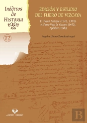 Edición Y Estudio Del Fuero De Vizcaya. El Fuero Antiguo (1342, 1394), El Fuero Viejo De Vizcaya (14