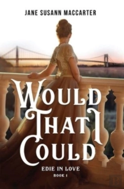 Bertrand.pt - Edie In Love: Would That I Could  Book 1