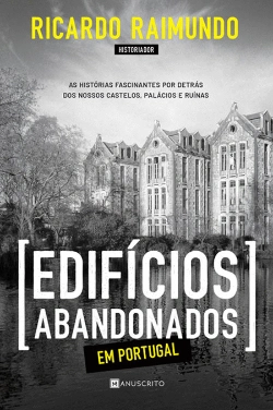 Bertrand.pt - Edifícios Abandonados em Portugal