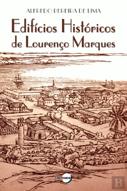 Bertrand.pt - Edifícios Históricos de Lourenço Marques
