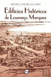 Edifícios Históricos de Lourenço Marques