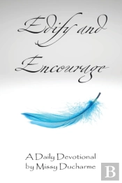 Edify And Encourage