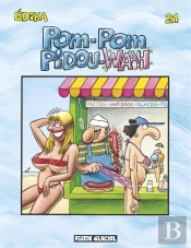 Edika T.21; Pom-Pom Pidou-Waah